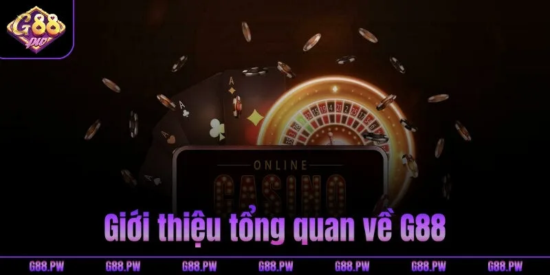 Giới thiệu tổng quan về G88